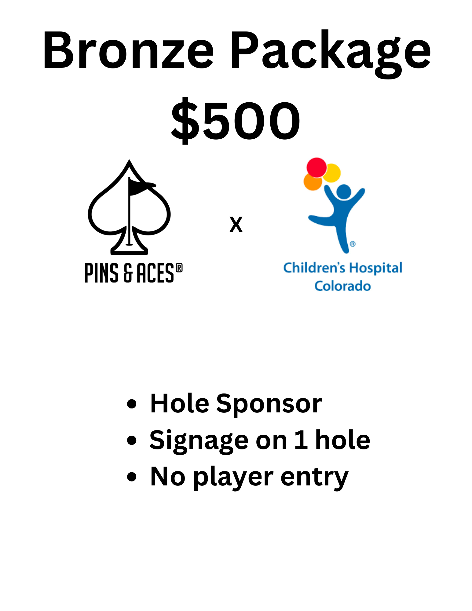 Bronze Package for Pins and Aces x Children's Hospital NICU Golf Tournament, June 2nd.