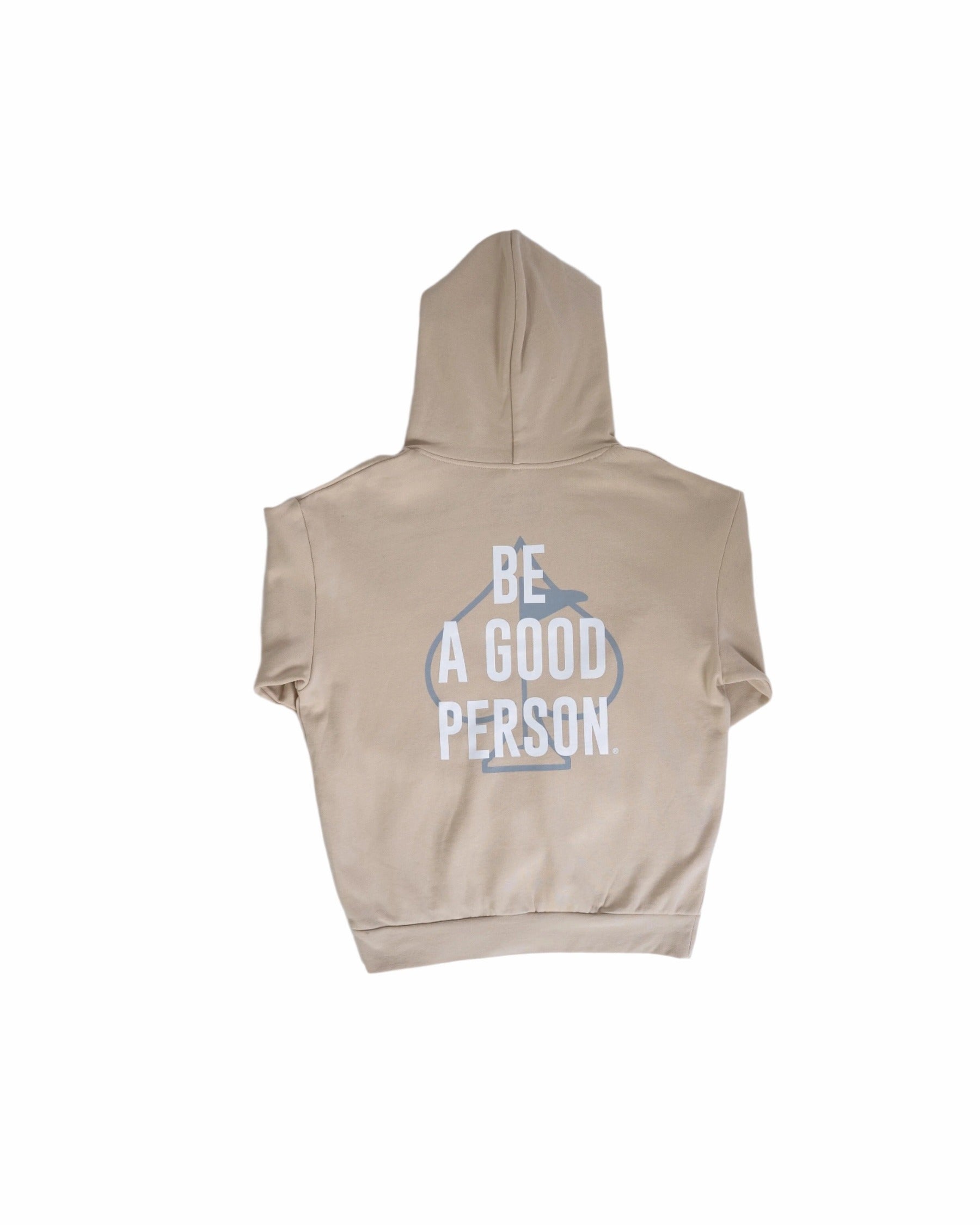 Cream hoodie featuring "Be A Good Person" graphic on the back, designed for a relaxed fit and stylish comfort.